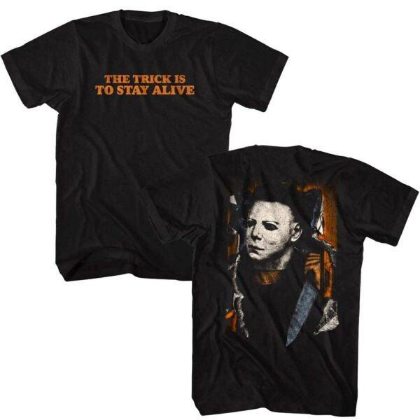 Halloween Trick is to Stay Alive Men’s T Shirt