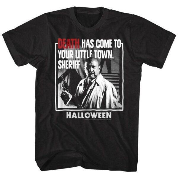 Halloween Death has Come to Your Little Town Men’s T Shirt