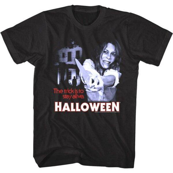 Halloween Laurie Strode Trick is to Stay Alive Men’s T Shirt