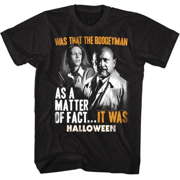 Halloween That was the Boogeyman Men’s T Shirt