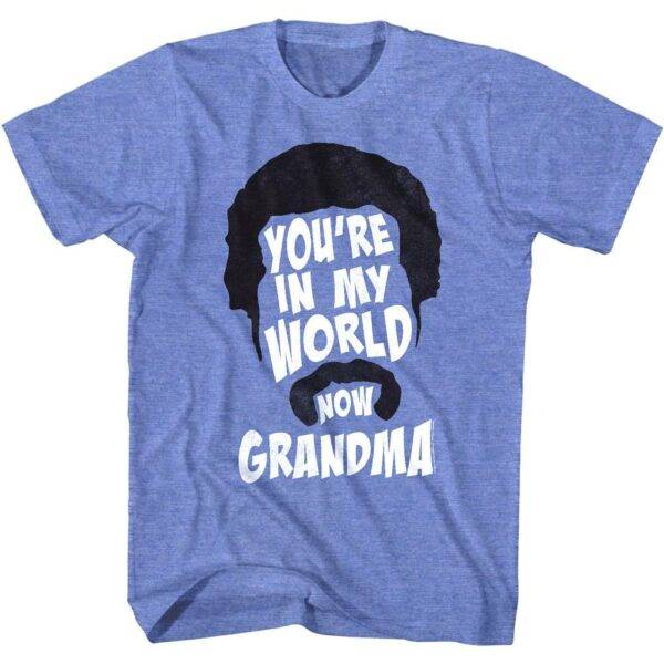 Happy Gilmore You’re in My World Now Grandma Men’s T Shirt