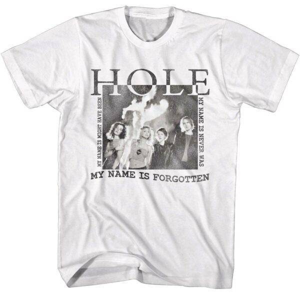 Hole My Name is Forgotten Men’s T Shirt