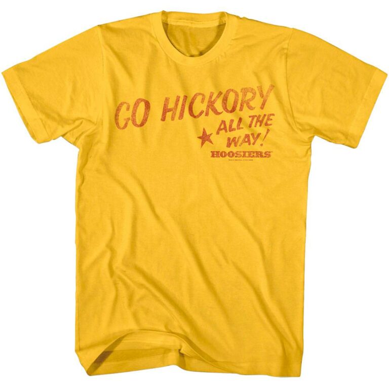 Hoosiers Go Hickory All the Way T-Shirt