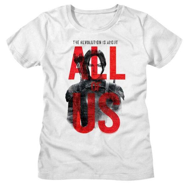 Hunger Games Katniss is All of Us Women’s T Shirt