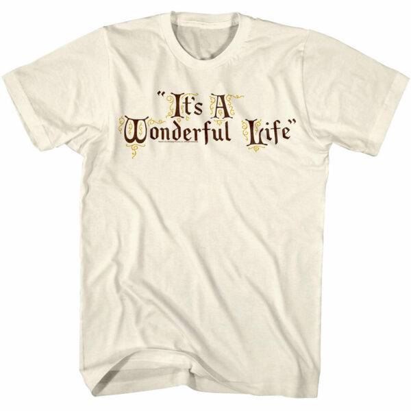 It's a Wonderful Life Movie Title T-Shirt