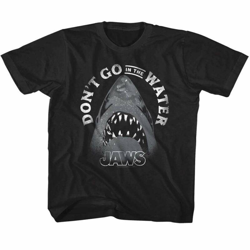 Jaws Don't Go In The Water T-Shirt