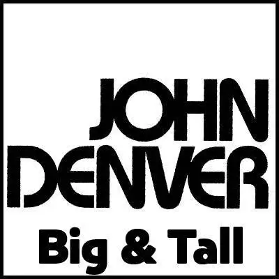 John Denver Big and Tall