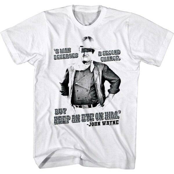 John Wayne Man Deserves a Second Chance Men's T Shirt