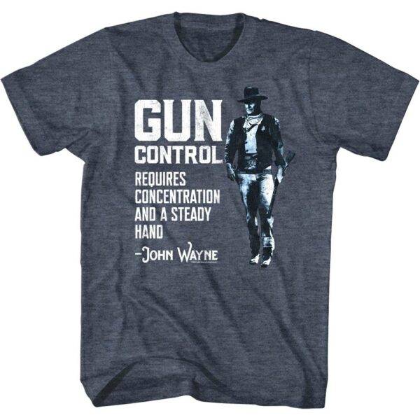 John Wayne Gun Control Men's T Shirt