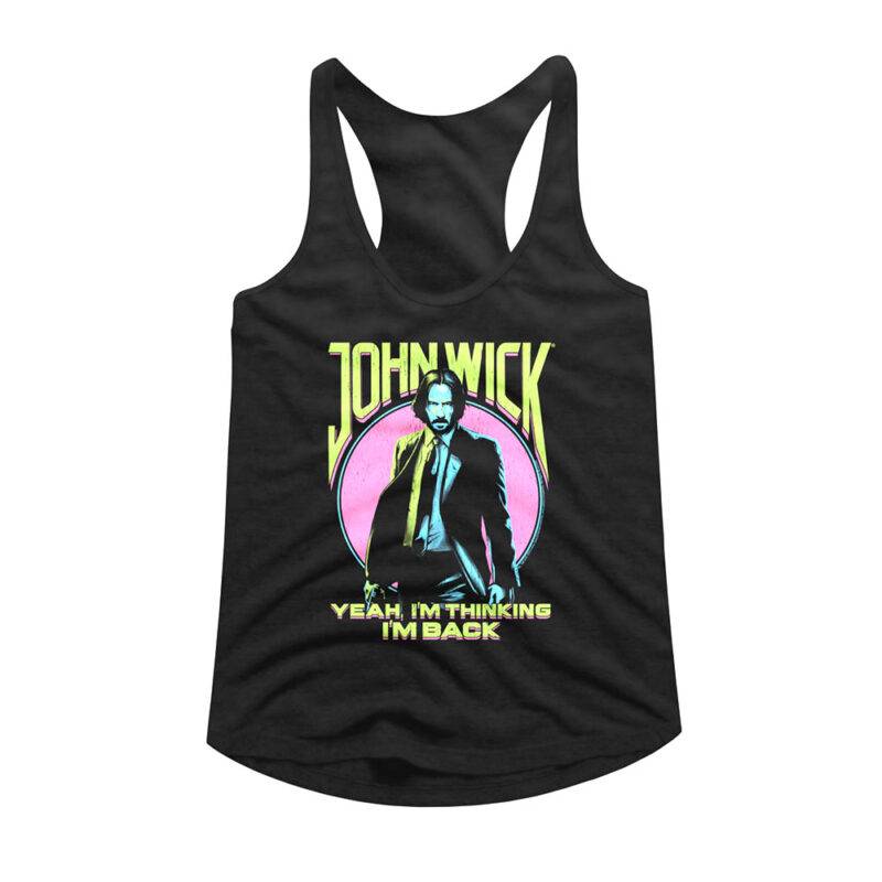 John Wick Yeah I’m Thinking I’m Back Women’s Tanktop