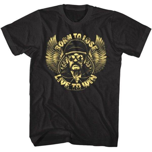 Lemmy Born To Lose T Shirt