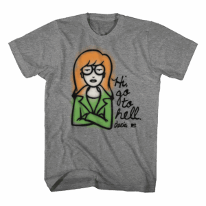 Daria Hi Go to Hell Men’s T Shirt