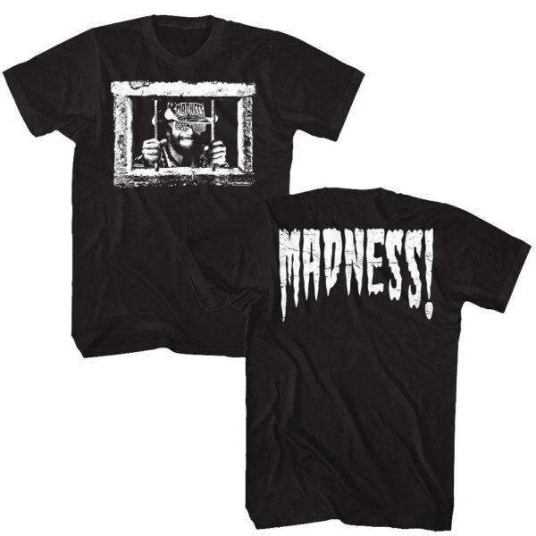 Macho Man Madness behind Bars Men’s T Shirt