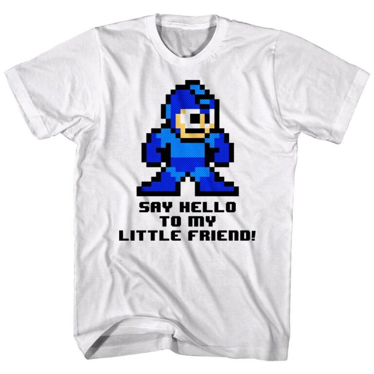 Megaman Say Hello to my Little Friend T-Shirt