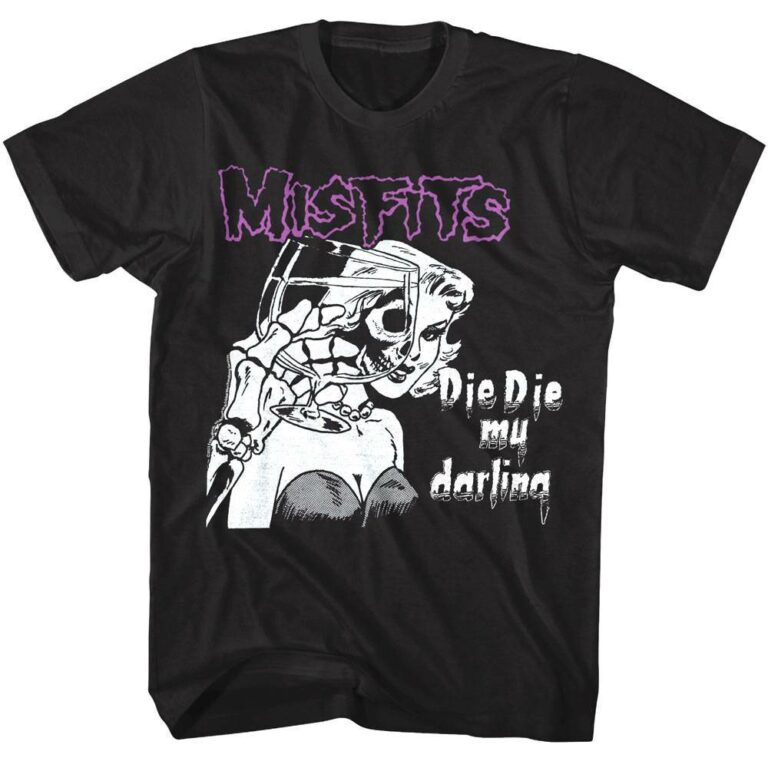 Misfits Die My Darling Drink Men’s T Shirt