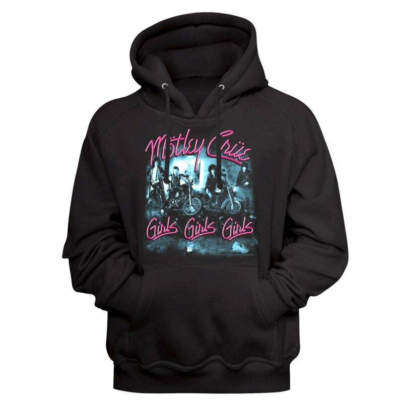 Motley Crue Girls Girls Girls Hoodie