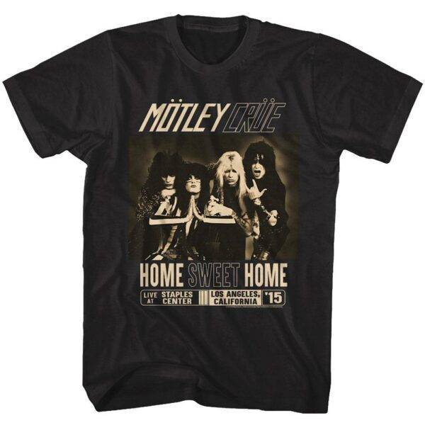 Motley Crue Home Sweet Home Concert 2015 Men’s T Shirt