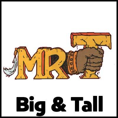 Mr. T-Big-and-Tall