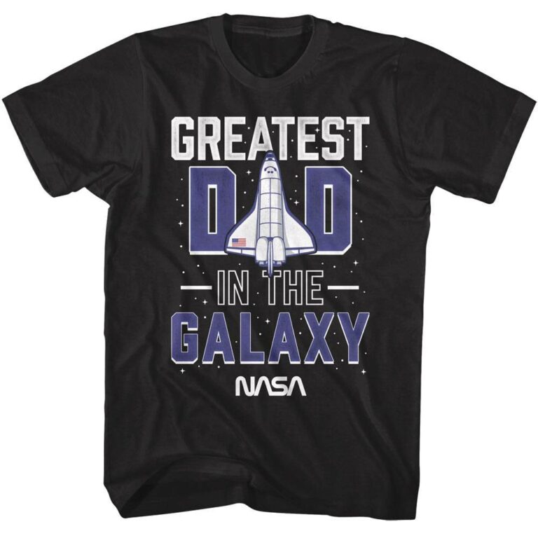 NASA Greatest Dad in the Galaxy Men’s T Shirt