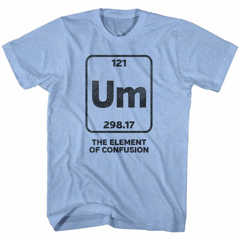 Nerd Society Um Element of Confusion T-Shirt