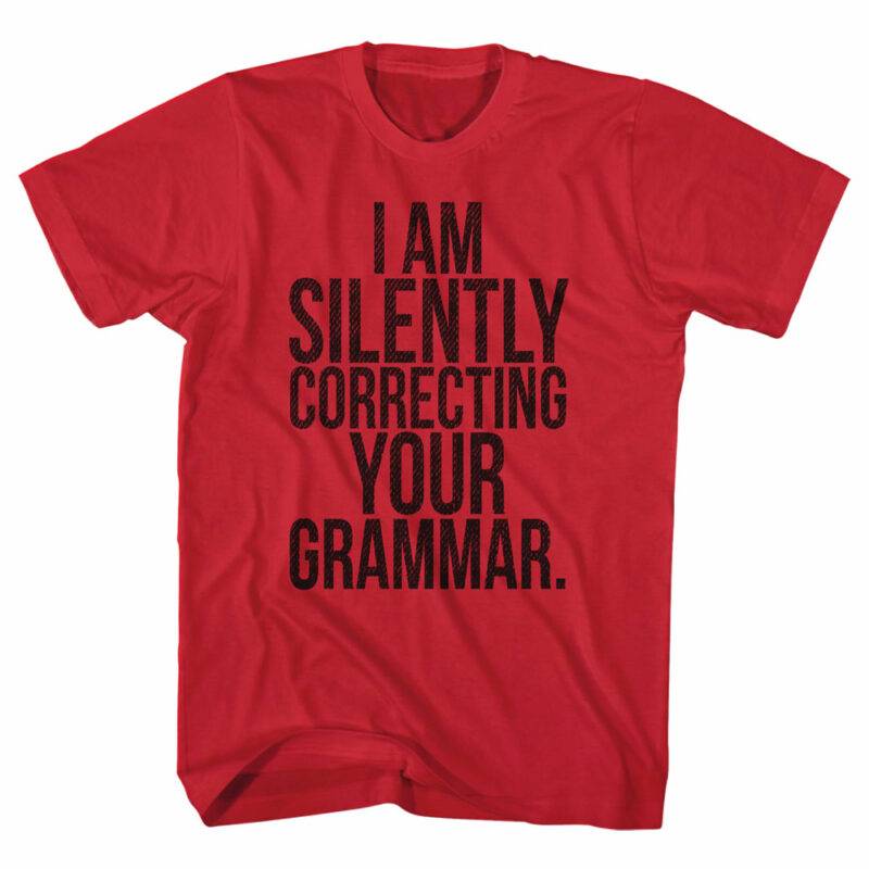 Nerd Society Silently Correcting your Grammar T-Shirt