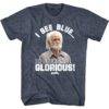 Old School I See Blue He Looks Glorious T-Shirt