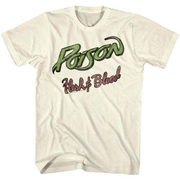 Poison Flesh & Blood Men’s T Shirt