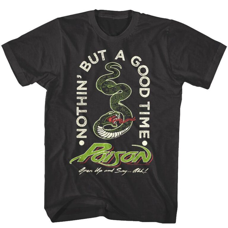 Poison Nothin But a Good Time Snake Men’s T Shirt