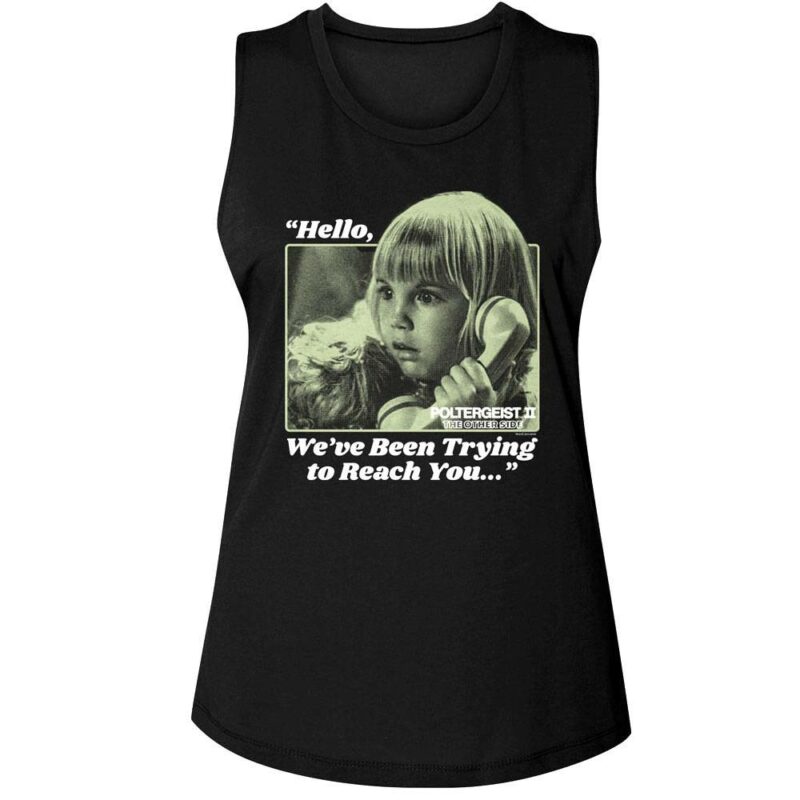 Poltergeist II Hello We’ve Been Trying to Reach You Women’s Tank