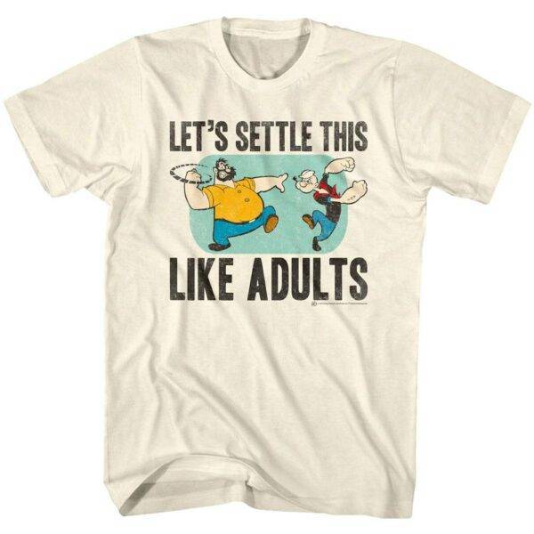 Popeye Let’s Settle This Like Adults Men’s T Shirt