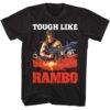 Tough Like Rambo Men’s T Shirt