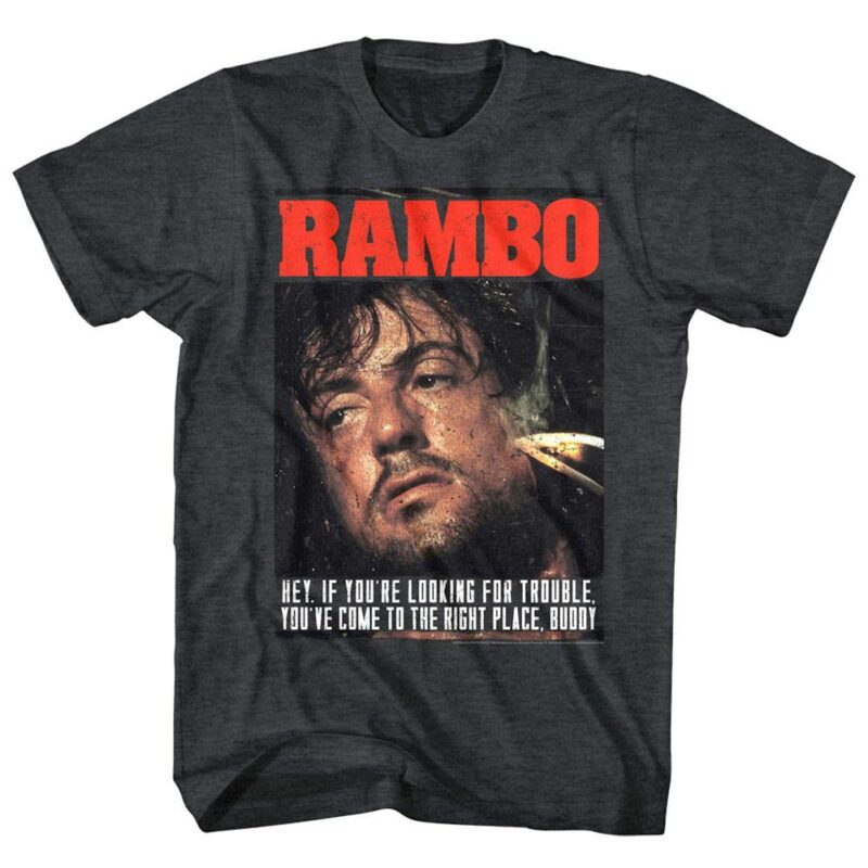 Rambo If You Are Looking For Trouble Men’s T Shirt