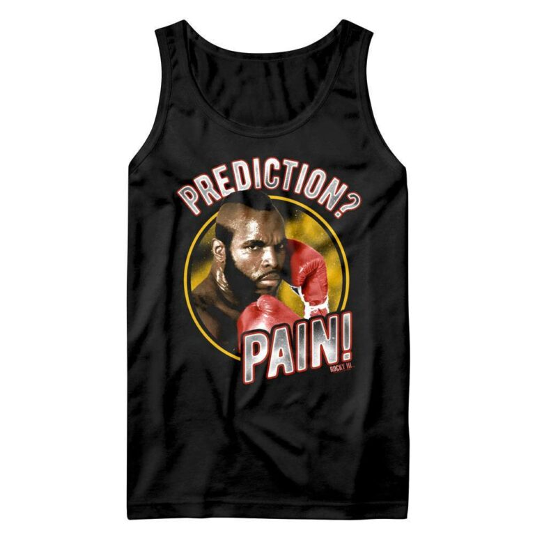 Rocky 3 Clubber Lang Prediction Pain Men’s Tank