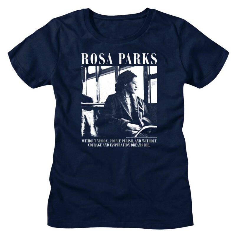 Rosa Parks Without Vision People Perish Women’s T Shirt