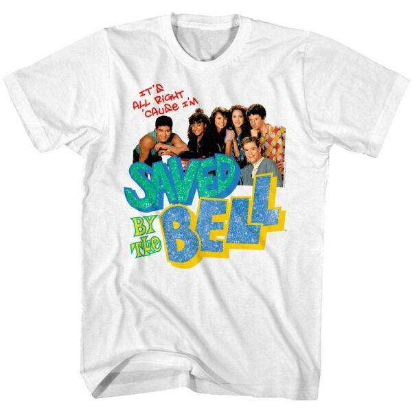 Saved by the Bell It's All Right T-Shirt