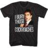 Scarface I Bury Those Cockroaches Men’s T Shirt