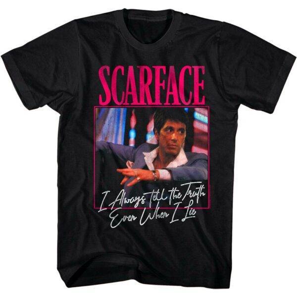 Scarface I Always Tell The Truth Men’s T Shirt