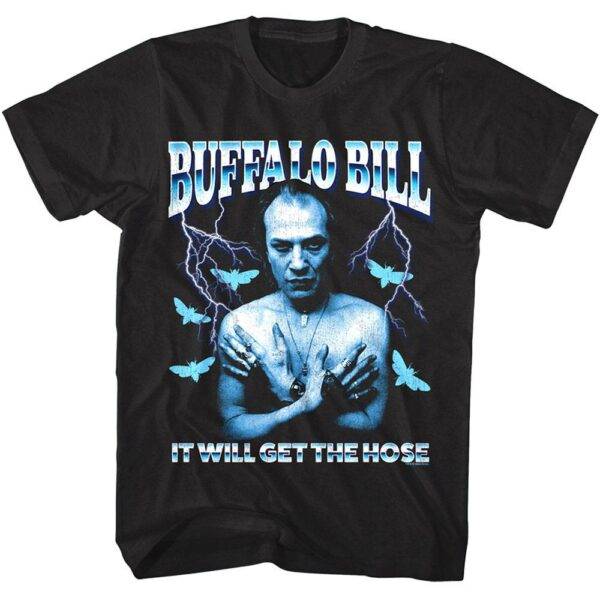 Silence of the Lambs Buffalo Bill It Will get the Hose Men's T Shirt