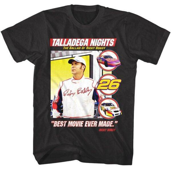 Talladega Nights Best Movie Ever Made T-Shirt