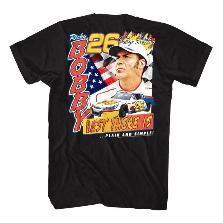 Talladega Nights Best There Is Plain Simple T-Shirt