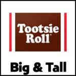 Tootsie Roll Big & Tall