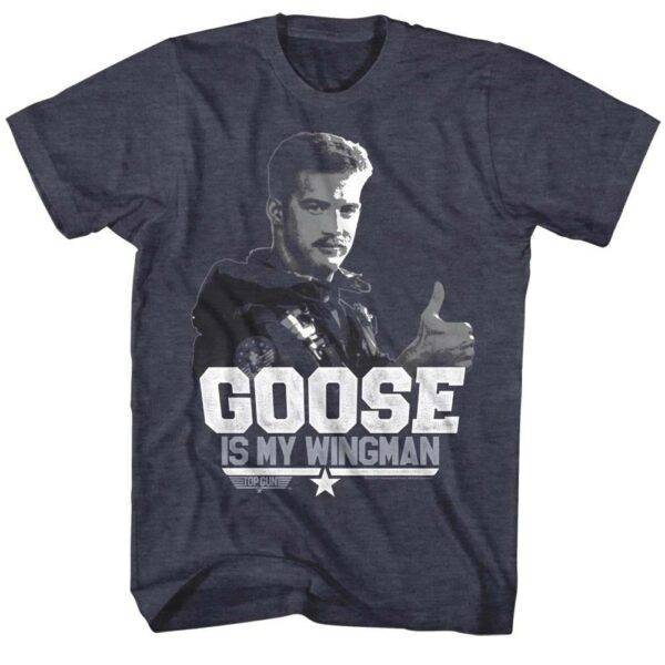 Top Gun Goose is my Wingman T-Shirt