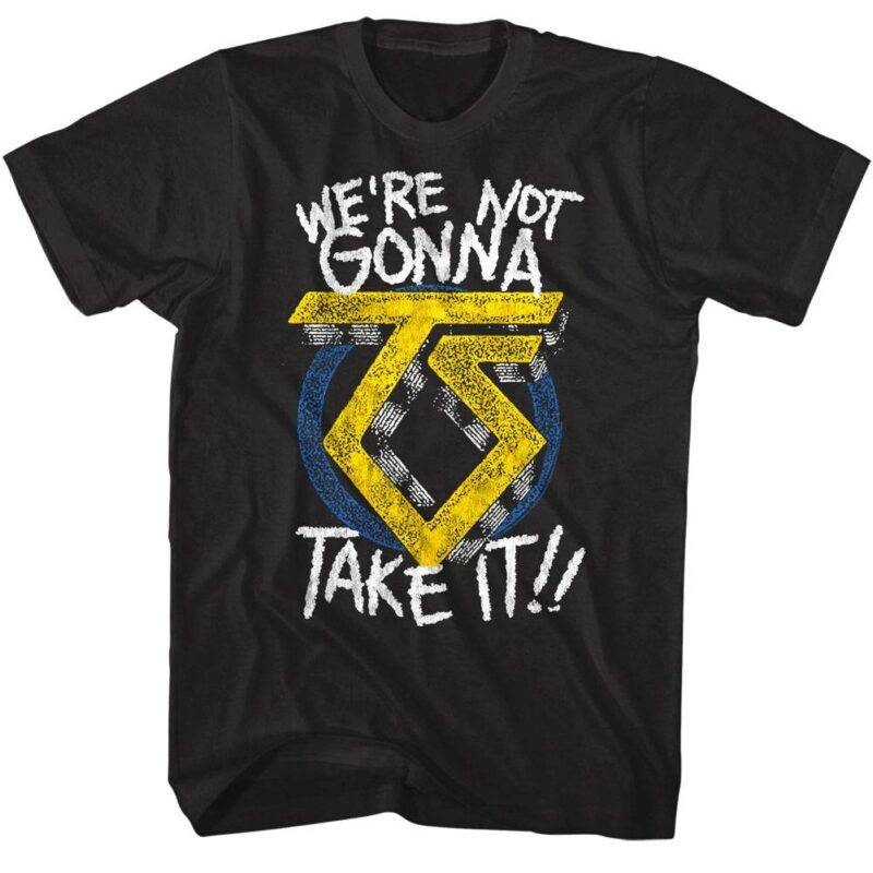 Twisted Sister We’re Not Gonna Take It Men’s T Shirt