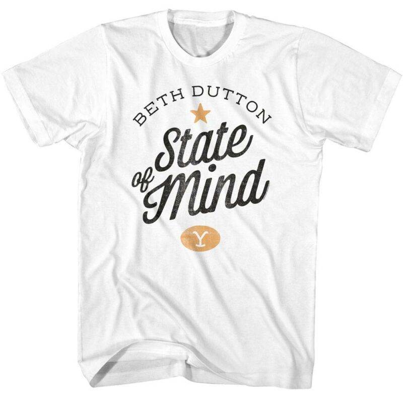 Yellowstone Beth Dutton State of Mind Men’s T Shirt