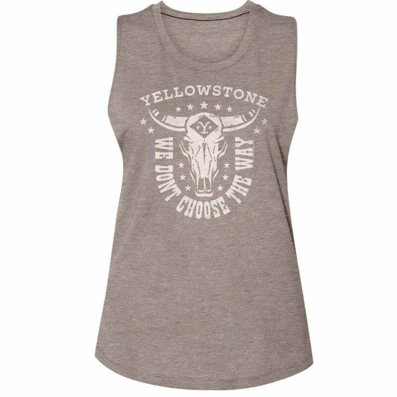 Yellowstone We Don’t Choose the Way Women’s Tank