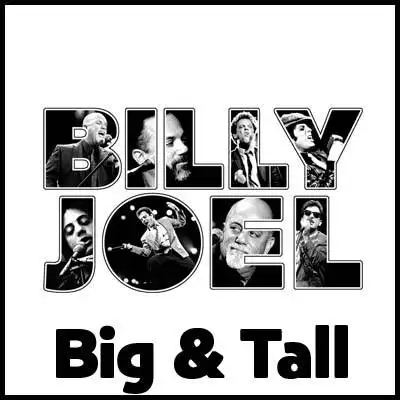 Billy Joel Big & Tall