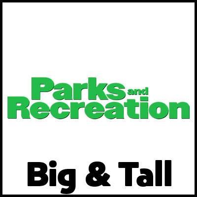 Parks & Recreation Big & Tall