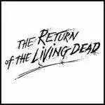 Return of the Living Dead