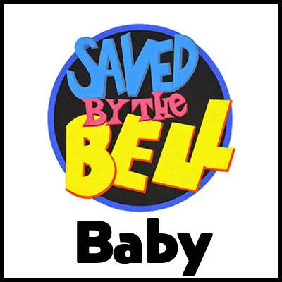 Saved by the Bell Baby