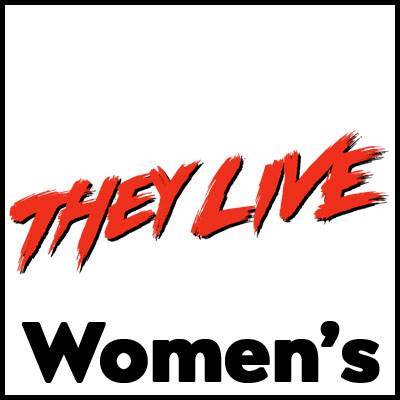 They Live Womens